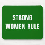 STRONG WOMEN RULE MOUSE MATS