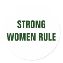 STRONG WOMEN RULE stickers