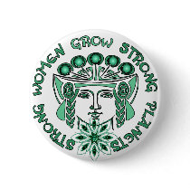 Strong Women Strong Planet buttons by orsobear Strong Women Strong Planet buttons