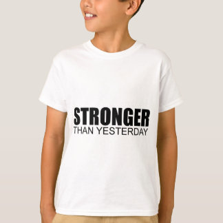 gold's gym stronger than yesterday shirt