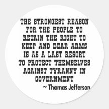 Strongest Reason To Keep & Bear Arms TYRANNY Stickers