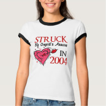 Struck By Cupid’s Arrow In 2004 t-shirts