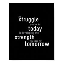 Struggle Today - 8"x10" Art Print