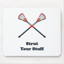 Strut Your Stuff Lacrosse