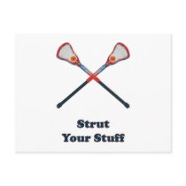 Strut Your Stuff Lacrosse