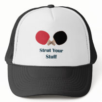 Strut Your Stuff Ping Pong Trucker Hat