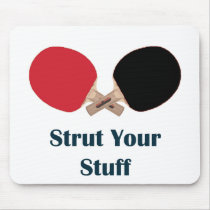 Strut Your Stuff Ping Pong