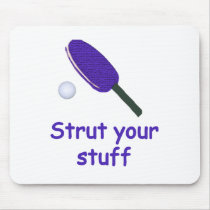 Strut Your Stuff Ping Pong