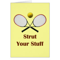Strut Your Stuff Tennis Greeting Card
