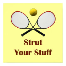 Strut Your Stuff Tennis Poster