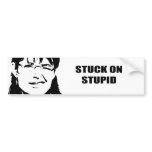 Stuck on Stupid bumper stickers