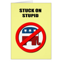 Stuck on Stupid Greeting Card