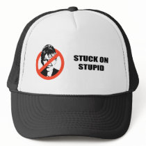 Stuck on Stupid Trucker Hats