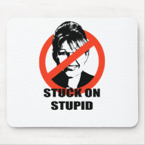 Stuck on Stupid Mouse Pads