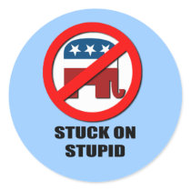 Stuck on Stupid stickers