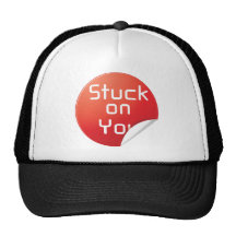 Stuck on You Trucker Hat