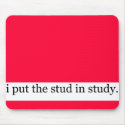 Stud-a-licious mousepad