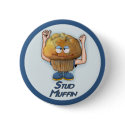 Stud Muffin - Customized buttons