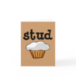 Stud Muffin, Cute Funny Baked Good cards