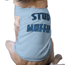 STUD MUFFIN Dog T-Shirt pet clothing