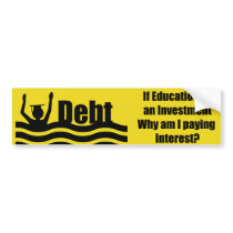 Student Debt Bumper Sticker