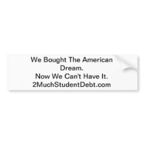 Student Debt Bumper Sticker