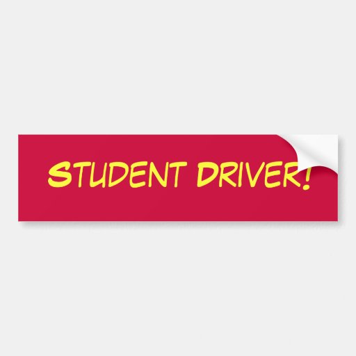 Funny Student Driver Bumper Stickers