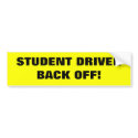 Student Driver Bumper Sticker bumper stickers