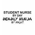 Student Nurse Deadly Ninja t-shirts by poorrichards Student Nurse Deadly Ninja t-shirts