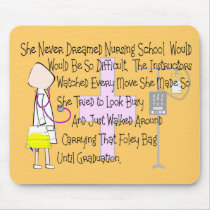 Student Nurse Story Art Gifts--"Foley Bag" Funny mousepads