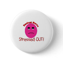 Student Nurse "STRESSED OUT" Smiley Gifts buttons