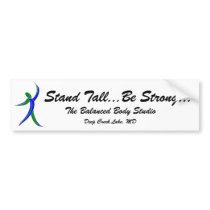 studio logo man, Stand Tall...Be Strong..., The... bumper stickers
