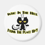 Stunk The Place Up Fridge Magnets