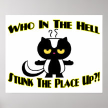 Stunk The Place Up Skunk Posters