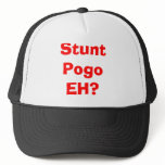 Stunt Pogo EH? hats