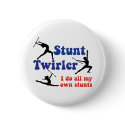 Stunt Twirler buttons