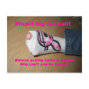 Stupid Big Toe Nail! postcards