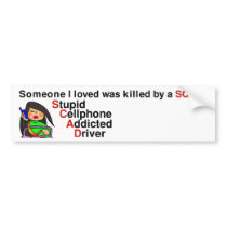 Stupid Cellphone Addicted Driver bumper stickers