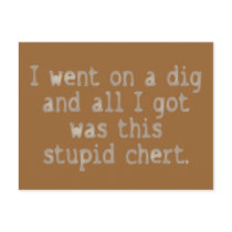 Stupid Chert Postcard