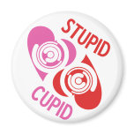 Stupid Cupid magnets
