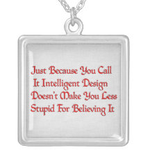 Stupid Design) Necklaces