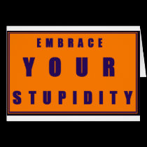 Stupid Embrace cards