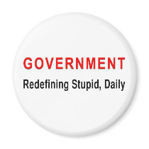 Stupid Government Magnets