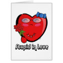 Stupid in Love Female cards by elledeegee Stupid in Love Female cards