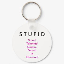Stupid keychains
