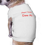 Stupid Liberals Scare Me Doggie T-shirt
