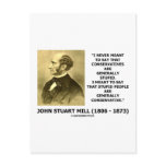 Stupid People Are Generally Conservative Quote Postcards