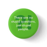 Stupid People Button
