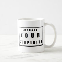 Stupidity mugs