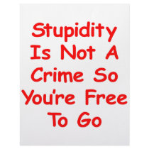 Stupidity Is Not A Crime So You're Free To Go letterhead by Mustang_Lady Stupidity Is Not A Crime So You're Free To Go letterhead